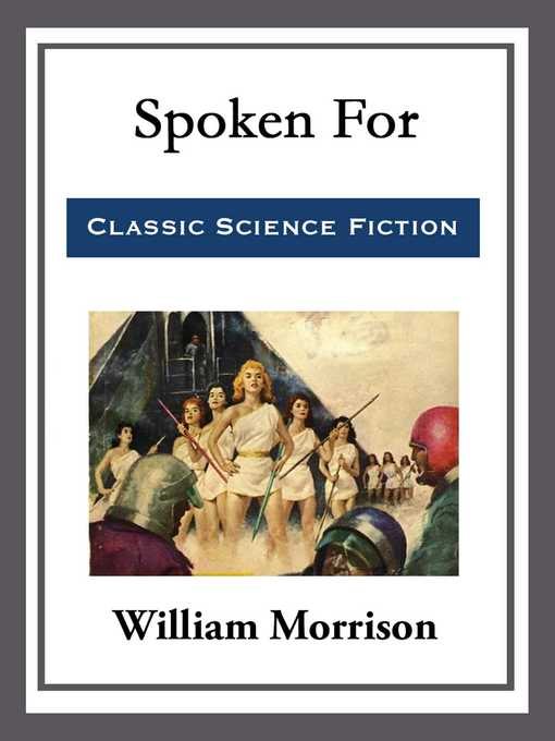 Title details for Spoken For by William Morrison - Wait list